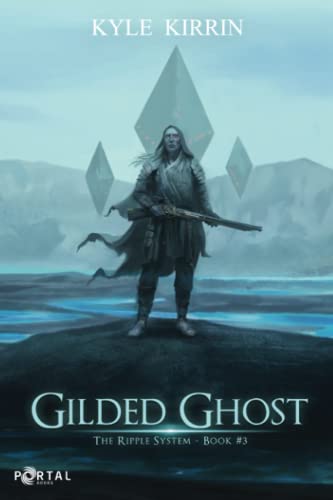 Gilded Ghost (The Ripple System, Band 3) von Portal Books