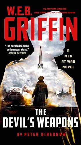 W. E. B. Griffin The Devil's Weapons (Men at War, Band 8)