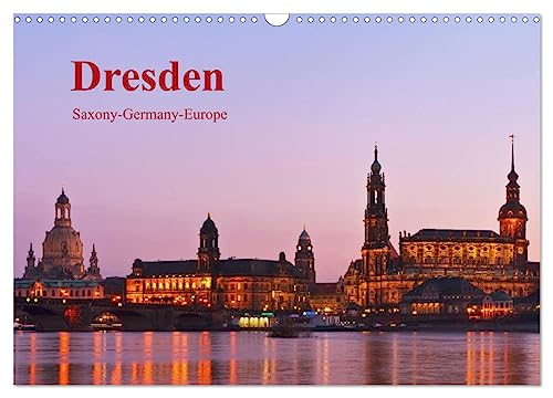 Dresden-Saxony-Germany-Europe / UK-Version (Wall Calendar 2025 DIN A3 landscape), CALVENDO 12 Month Wall Calendar: Dresden, beautiful German city on the Elbe river