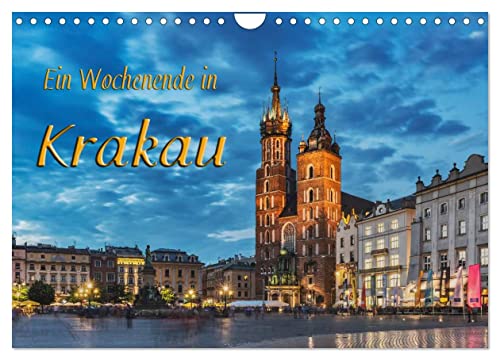 Ein Wochenende in Krakau (Wandkalender 2025 DIN A4 quer), CALVENDO Monatskalender