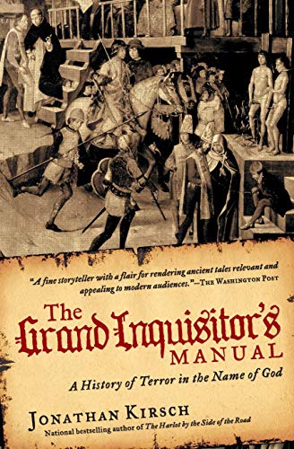 The Grand Inquisitor’s Manual: A History of Terror in the Name of God