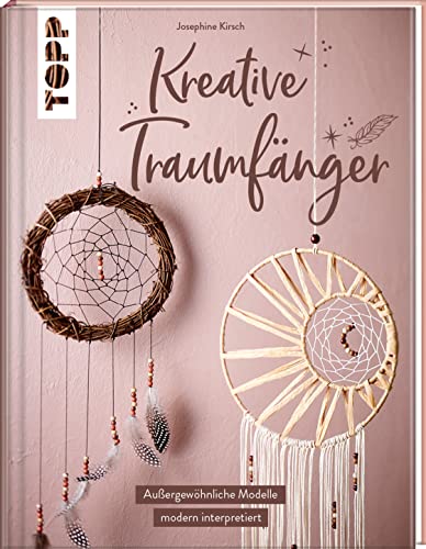 Kreative Traumfänger: Außergewöhnliche Modelle, modern interpretiert. Von der erfolgreichen Buchautorin Josephine Kirsch alias @yeah_handmade Kreative Traumfänger: Außergewöhnliche Modelle, modern interpretiert. Von der erfolgreichen Buchautorin Josephine Kirsch alias @yeah_handmade