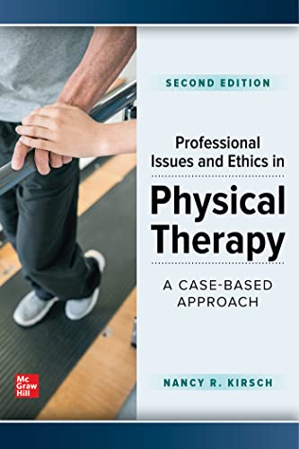 Professional Issues and Ethics in Physical Therapy: A Case-Based Approach von McGraw-Hill Education