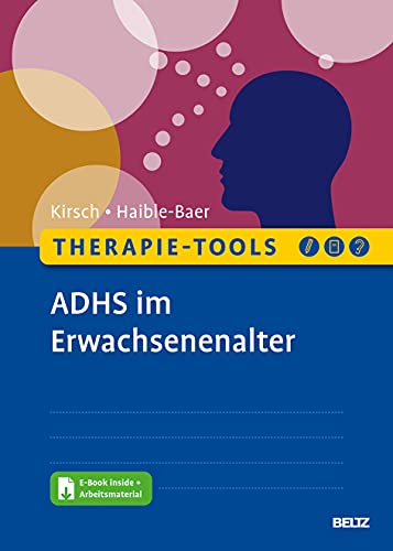 Therapie-Tools ADHS im Erwachsenenalter: Mit E-Book inside und Arbeitsmaterial (Beltz Therapie-Tools) von Beltz Psychologie
