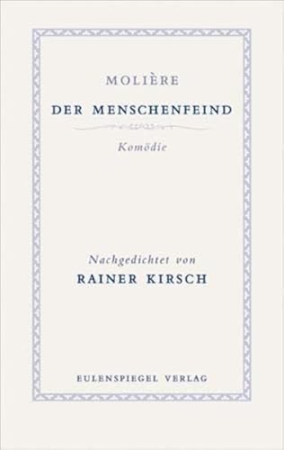 Der Menschenfeind: von Molière Der Menschenfeind: von Molière