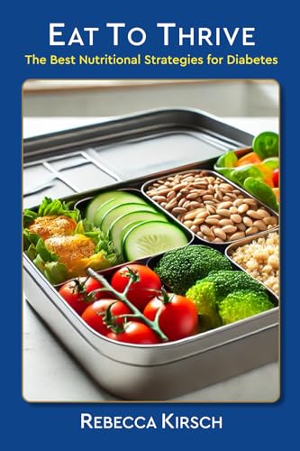 Eat to Thrive: The Best Nutritional Strategies for Diabetes Management Eat to Thrive: The Best Nutritional Strategies for Diabetes Management von Author League