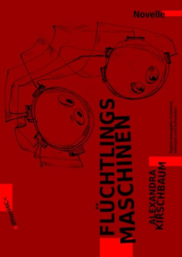 Flüchtlingsmaschinen R15: Wenn die Zukunft in der Gegenwart beginnt Flüchtlingsmaschinen R15: Wenn die Zukunft in der Gegenwart beginnt von epubli