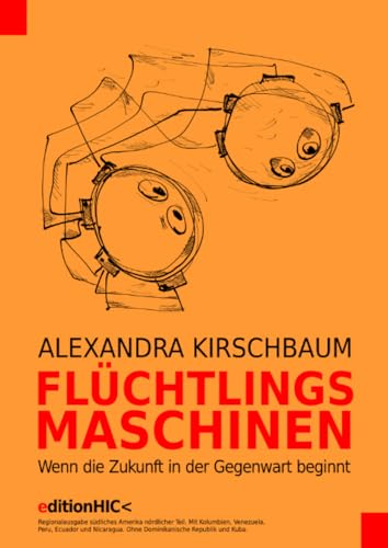 Flüchtlingsmaschinen R16: Wenn die Zukunft in der Gegenwart beginnt: Wenn die Zukunft in der Gegenwart beginnt.DE Flüchtlingsmaschinen R16: Wenn die Zukunft in der Gegenwart beginnt: Wenn die Zukunft in der Gegenwart beginnt.DE von epubli