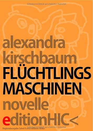 Flüchtlingsmaschinen R23: Wenn die Zukunft in der Gegenwart beginnt. Novelle Flüchtlingsmaschinen R23: Wenn die Zukunft in der Gegenwart beginnt. Novelle von epubli