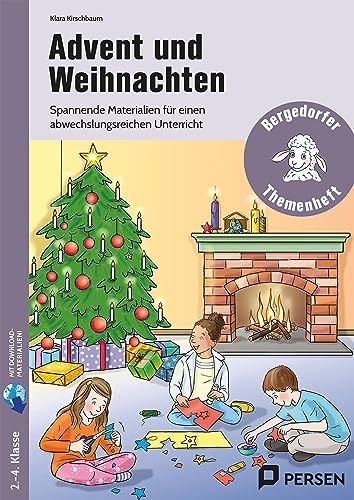 Advent und Weihnachten: Spannende Materialien für einen abwechslungsreichen Unterricht (2. bis 4. Klasse) von Persen Verlag i.d. AAP