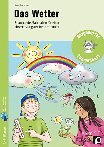 Das Wetter: Spannende Materialien für einen abwechslungsreiche n Unterricht (1. bis 4. Klasse) von Persen Verlag i.d. AAP