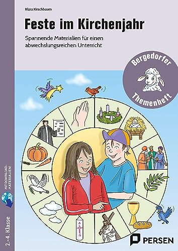 Feste im Kirchenjahr: Spannende Materialien für einen abwechslungs reichen Unterricht (2. bis 4. Klasse) von Auer Verlag i.d.AAP LW