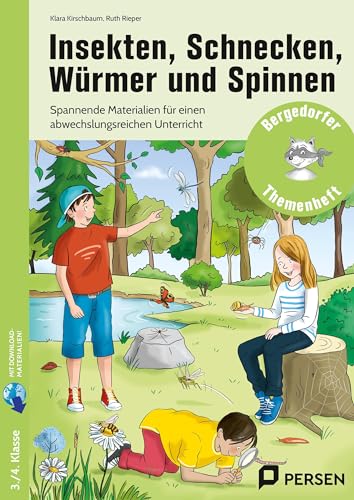 Insekten, Schnecken, Würmer und Spinnen: Spannende Materialien für einen abwechslungsreichen Unterricht (3. und 4. Klasse)