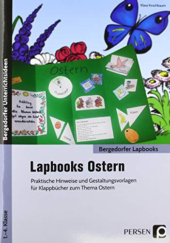 Lapbooks: Ostern - 1.-4. Klasse: Praktische Hinweise und Gestaltungsvorlagen für Klappbücher zum Thema Ostern (Bergedorfer Lapbooks) von Persen Verlag in der AAP Lehrerwelt GmbH