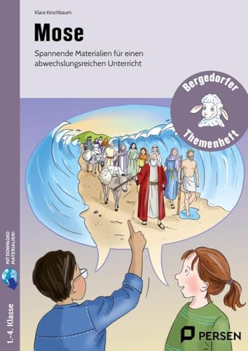 Mose. Mit Download: Spannende Materialien für einen abwechslungsreichen Unterricht (2. bis 4. Klasse) von Persen Verlag i.d. AAP