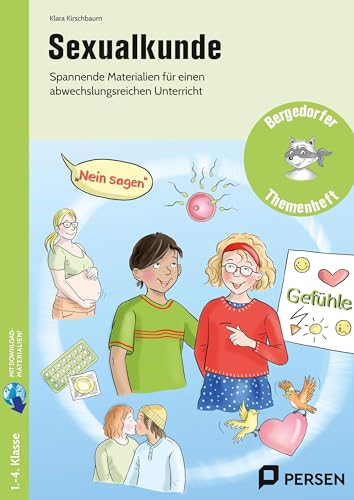 Sexualkunde: Kindgerechte Materialien für einen abwechslungsrei chen Unterricht (2. bis 4. Klasse) von Persen Verlag i.d. AAP