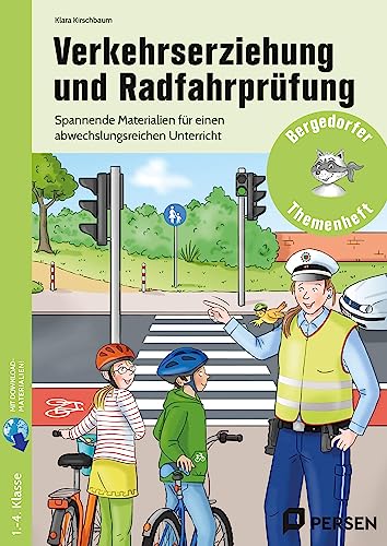 Verkehrserziehung und Radfahrprüfung: Spannende Materialien für einen abwechslungsreiche n Unterricht (1. bis 4. Klasse) von Persen Verlag i.d. AAP