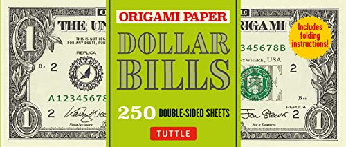 Origami Paper Dollar Bills: 250 Double-Sided Sheets Origami Paper Dollar Bills: 250 Double-Sided Sheets
