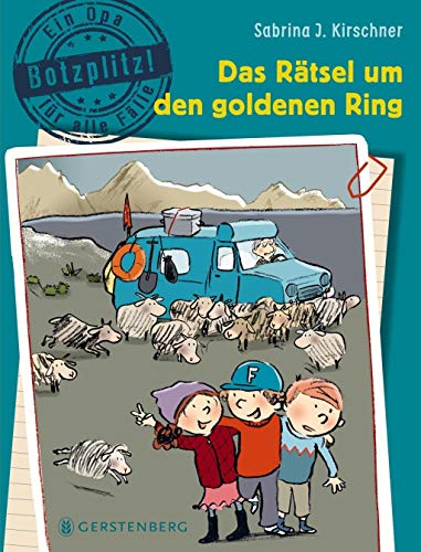 Botzplitz! Ein Opa für alle Fälle - Das Rätsel um den goldenen Ring: Band 2