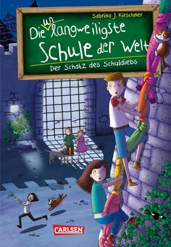 Die unlangweiligste Schule der Welt 10: Der Schatz des Schuldiebs: Ein lustiges Schulabenteuer ab 8 Jahren mit einem Inspektor für Langeweile-Bekämpfung (10) von Carlsen
