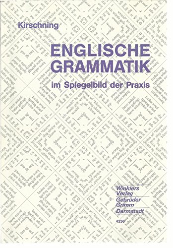 Englische Grammatik im Spiegelbild der Praxis: Schülerband: Schulbuch