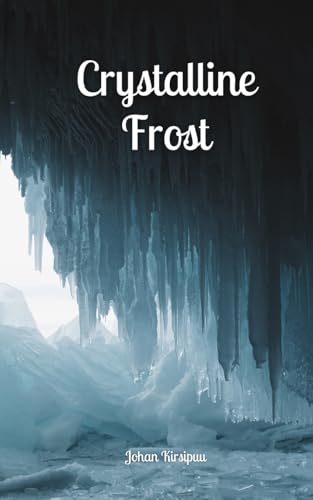 Crystalline Frost von Swan Charm Publishing