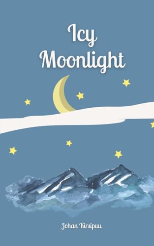Icy Moonlight von Swan Charm Publishing