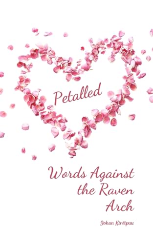 Petalled Words Against the Raven Arch von Swan Charm