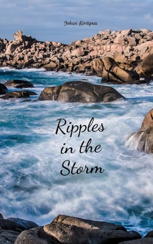 Ripples in the Storm von Swan Charm Publishing