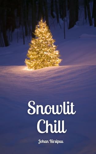 Snowlit Chill von Swan Charm Publishing