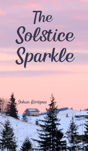 The Solstice Sparkle von Swan Charm Publishing