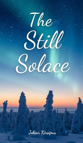 The Still Solace von Swan Charm Publishing