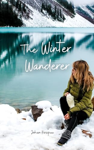 The Winter Wanderer von Swan Charm Publishing