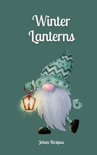 Winter Lanterns von Swan Charm Publishing