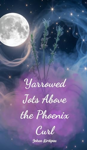 Yarrowed Jots Above the Phoenix Curl von Swan Charm