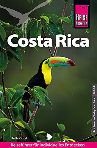 Reise Know-How Reiseführer Costa Rica von Reise Know-How Rump GmbH