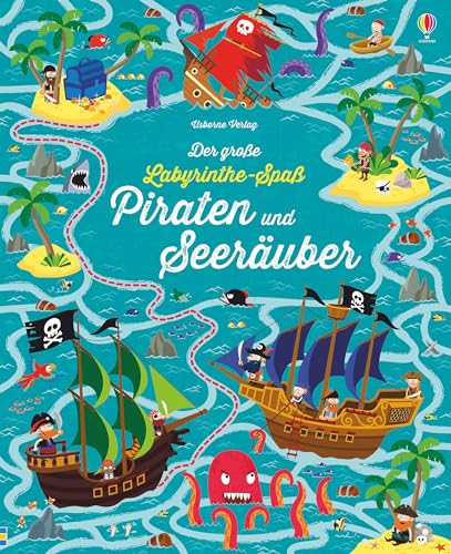 Der große Labyrinthe-Spaß: Piraten und Seeräuber (Usborne Labyrinthe-Bücher)