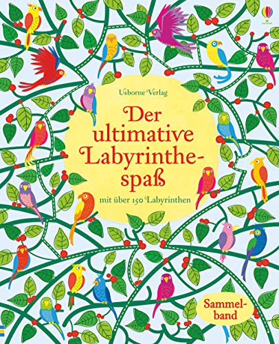 Der ultimative Labyrinthespaß: Mit über 150 Labyrinthen (Usborne Labyrinthe-Bücher) von Usborne