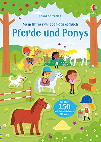 Mein Immer-wieder-Stickerbuch: Pferde und Ponys: Mit über 250 wiederablösbaren Stickern (Meine Immer-wieder-Stickerbücher) Mein Immer-wieder-Stickerbuch: Pferde und Ponys: Mit über 250 wiederablösbaren Stickern (Meine Immer-wieder-Stickerbücher)