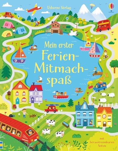 Mein erster Ferien-Mitmachspaß: Mit heraustrennbaren Seiten (Usborne erste Mitmach-Blöcke)