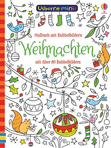 Usborne Minis - Malbuch: Weihnachten: Malbuch mit Rubbelbildern (Usborne-Minis-Reihe) von Usborne Publishing