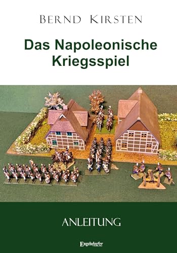 Das Napoleonische Kriegsspiel: Anleitung Das Napoleonische Kriegsspiel: Anleitung