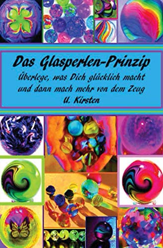 Das Glasperlen - Prinzip