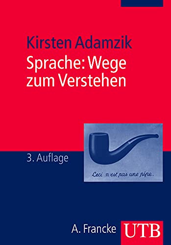 Sprache: Wege zum Verstehen von UTB GmbH