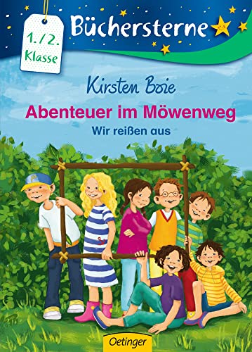 Abenteuer im Möwenweg. Wir reißen aus: Büchersterne. 1./2. Klasse (Wir Kinder aus dem Möwenweg)