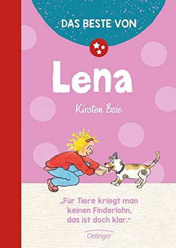 Das Beste von Lena: Jubiläums-Sammelband mit den acht schönsten Geschichten von Lena von Oetinger