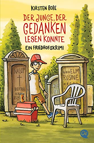 Der Junge, der Gedanken lesen konnte: Ein Friedhofskrimi Der Junge, der Gedanken lesen konnte: Ein Friedhofskrimi