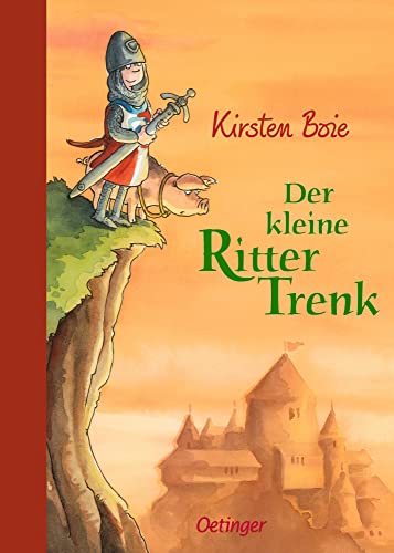 Der kleine Ritter Trenk: Lustiges Kinderbuch zum Vor- und Selberlesen mit allerhand Wissenswertem zum mittelalterlichen Ritterleben für Kinder ab 6 Jahren