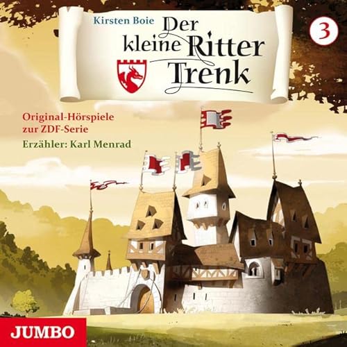 Der kleine Ritter Trenk. Original Hörspiel zur ZDF-Serie Folge 3: TV- Episoden 6+7: Original-Hörspiele zur ZDF-Serie Folge 3. Diebesjagd; Gauklerspiele