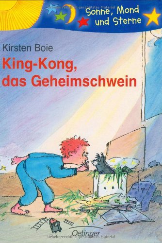 King-Kong, das Geheimschwein von Oetinger Verlag